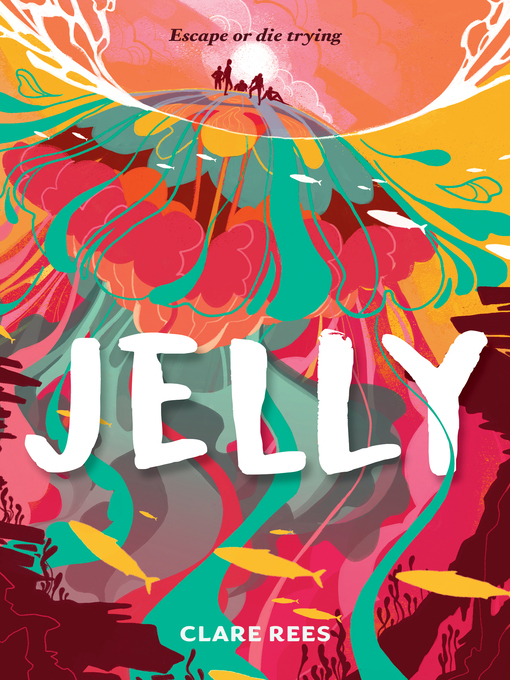 Title details for Jelly by Clare Rees - Available